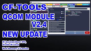 CF TOOLS QCOM MODULE V24 New Update [upl. by Nived490]