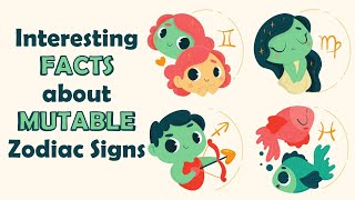 Interesting Facts about Mutable Zodiac Signs  Zodiac Talks [upl. by Anawk]