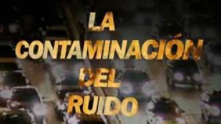 La Contaminación del Ruido [upl. by Iglesias]