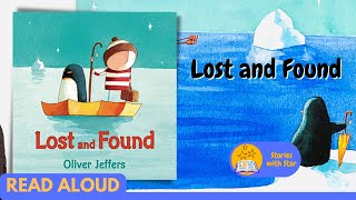 Read Aloud Lost and Found by Oliver Jeffers  Stories with Star [upl. by Theadora951]