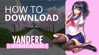 How To Download Yandere Simulator 2024 Update [upl. by Mailliw120]