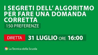 150 preferenze i segreti dell’algoritmo per fare una domanda corretta 150preferenze scuola [upl. by Yatzeck]