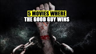 BEST 5 MOVIES where THE GOOD GUY WINS [upl. by Myk991]