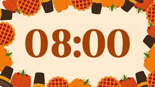 8 Miinute Thanksgiving Timer with Calm Music [upl. by Deelaw]