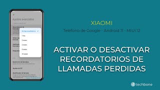 Activar o desactivar los Recordatorios de Llamadas perdidas  Xiaomi Android 11  MIUI 12 [upl. by Llebiram202]