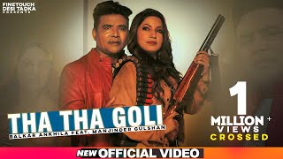 Tha Tha Goli Full Video  Balkar Ankhila amp Manjinder Gulshan  Punjabi Songs 2021  Finetouch [upl. by Maer]