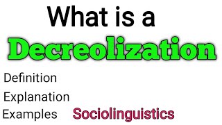 Decreolization  What is decreolization  Decreolization example  sociolinguistics linguistics [upl. by Froehlich]