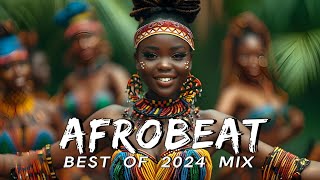 AFROBEATS MIX 2024 🔥 AMAPIANO MIX 2024  BEST OF NAIJA AFROBEAT VIDEO MIX  WIZKID BURNA REMA [upl. by Aisirtap882]