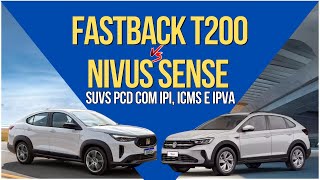 Comparação Detalhada Fastback T200 vs Nivus Sense para PCD  Isenções e Benefícios [upl. by Assed]