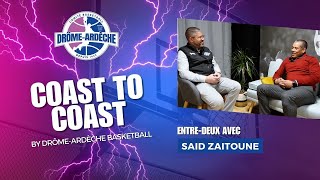 Coast to Coast  Entredeux avec Said Zaitoune [upl. by Aspasia]