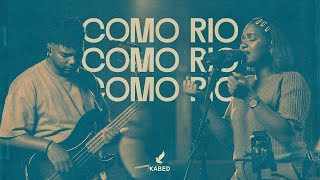 COMO RIO  KABED Letra [upl. by Nnad]