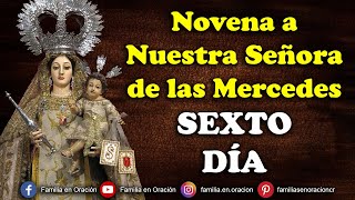 Novena a Nuestra Señora de las Mercedes  Día 6 🙏 20 de Septiembre 2024 [upl. by Tatum]