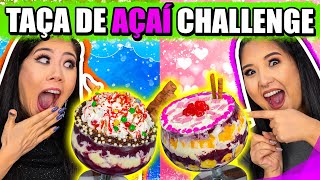 SUPER TAÇA DE AÇAÍ CHALLENGE  Desafio do açaí  Blog das irmãs [upl. by Nnaasil]