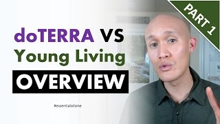 Best doTERRA VS Young Living Overview Part 1 [upl. by Eeliram]