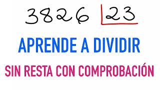 Aprende a dividir por dos cifras sin resta 3826 entre 23 [upl. by Codel]