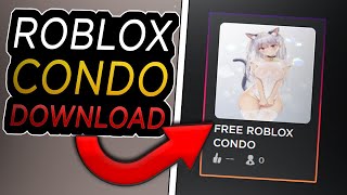 ROBLOX Condo LEAKED Download RIGHT NOW [upl. by Fairlie]