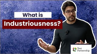 What is Industriousness [upl. by Anatak]