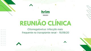 Citomegalovírus infecção mais frequente no transplante renal  150920 [upl. by Annauqahs]