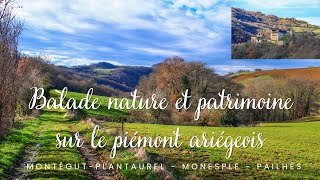 Jolie balade nature et patrimoine dans le massif du Plantaurel à la découverte du piémont ariégeois [upl. by Saffier]