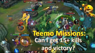 Teemo Mission Get 15 kills before winning the game  Mobile  S13 [upl. by Meneau]