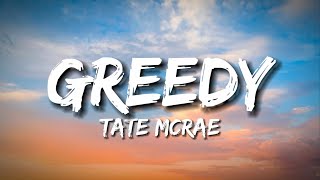 Greedy Lyrics  Tate McRae [upl. by Erual]