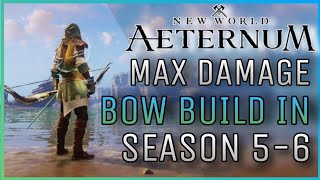 Use This Bow Build For Max Damage In Season 5 6  New World Season 5 [upl. by Pump]