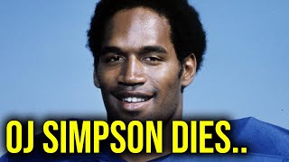 OJ SIMPSON DIES FROM CANCER AT 76 [upl. by Llerrem]