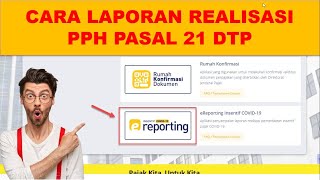 Terbaru  Cara Laporan Realisasi Insentif PPh Pasal 21 DTP [upl. by Eppillihp]