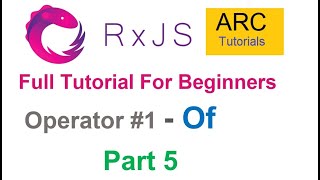 RxJS Tutorial For Beginners 5  Of Operator [upl. by Aimee34]