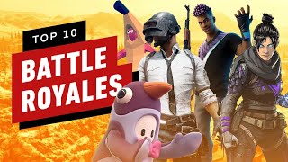 Top 10 Battle Royales [upl. by Olonam808]