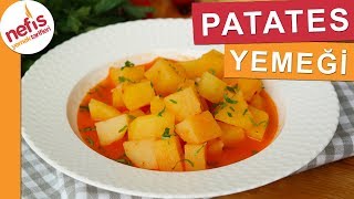 EN EKONOMİK Patates Yemeği Tarifi  Nefis Yemek Tarifleri [upl. by Willi]