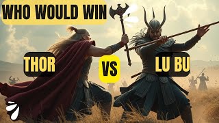 Lu Bu vs Thor The Ultimate Showdown [upl. by Nerissa216]