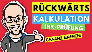 Rückwärtskalkulation  gaaanz einfach [upl. by Retsel]