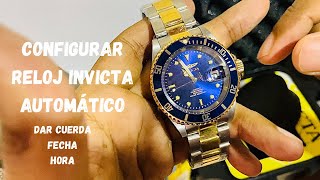 Dar cuerda Reloj Invicta Automático  Configurar Invicta  Fecha Hora  Cargar [upl. by Llert]