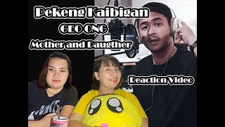 Pekeng KaibiganGeo Ong Reaction Video [upl. by Carr]