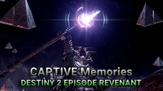 Episode Revenant  Mission Captive Memories Destiny 2 [upl. by Clair547]