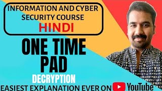 One Time Pad Cipher Decryption Explained With Example in Hindi l Information and Cyber Security [upl. by Alroi623]