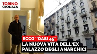 Ecco “Oasi 45” la nuova vita dell’ex palazzo degli anarchici [upl. by Anert723]