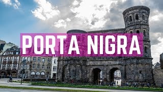 Porta Nigra [upl. by Granoff]