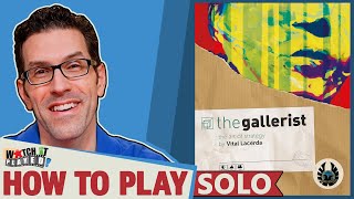 The Gallerist  Solo Overview Playthrough amp Round table by Heavy Cardboard [upl. by Frodin]