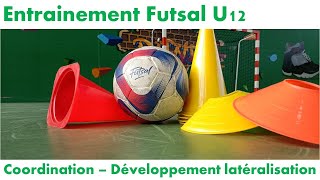 Entraînement Futsal U12  Coordination  Développement lateralisation oblique [upl. by Xerxes]