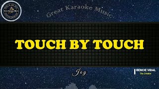 Touch By Touch KARAOKE Joy [upl. by Allemat361]