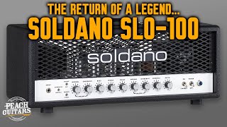 The Return of a Legend A Closer Look at Soldano SLO100 [upl. by Ardath]