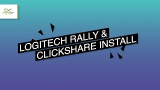 Logitech Rally and Clickshare Install BTS [upl. by Kalindi]