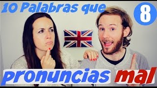 10 palabras que pronuncias mal en inglés 8 [upl. by Ob]