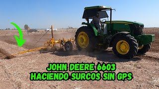 john deere 6603 haciendo surcos sin GPS [upl. by Errick]