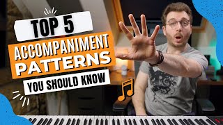 5 Piano Accompaniment Patterns YOU SHOULD KNOW  Piano Lesson [upl. by Annuahsal]