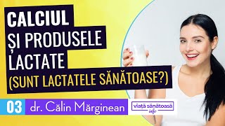 Calciul și produsele lactate  Dr Calin Marginean grasimea fermentata osteoporoza [upl. by Odlavu]