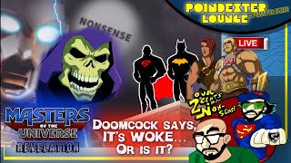 MASTERS OF THE UNIVERSE REVELATION DOOMCOCK SAYS IT’s WOKE THATS NONSENSE [upl. by Dlared]