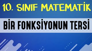 Bir Fonksiyonun Tersi  10 SINIF MATEMATİK  ŞENOL HOCA [upl. by Pacien27]